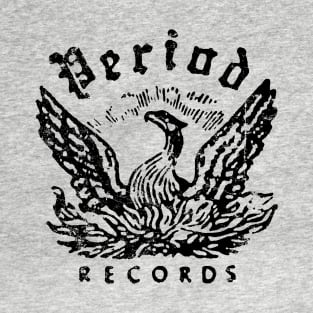 Period Records T-Shirt